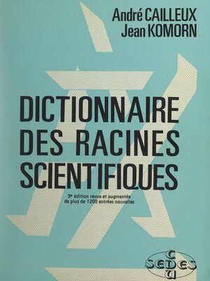 cover image of Dictionnaire des racines scientifiques